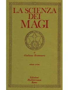 La Scienza dei Magi. Vol.1
