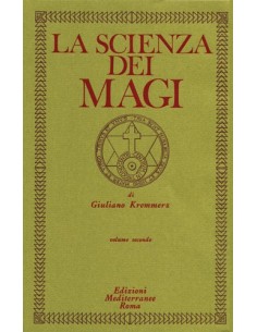 La Scienza dei Magi. Vol.2