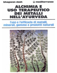 Alchimia e uso terapeutico dei metalli nell'Ayurveda