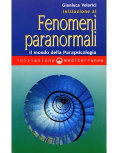 Iniziazione ai Fenomeni paranormali