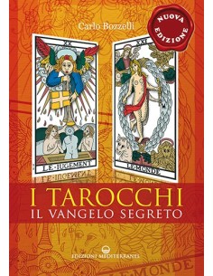 I Tarocchi - Il Vangelo segreto
