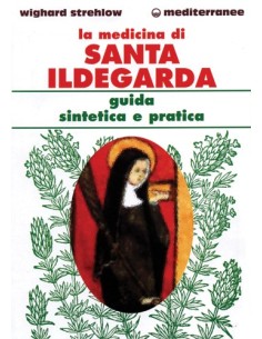La medicina di Santa Ildegarda