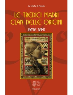 Le tredici madri Clan delle origini