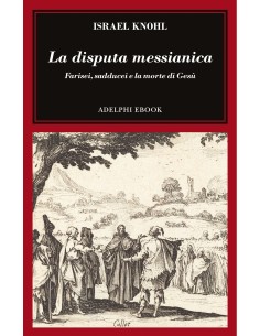La disputa messianica