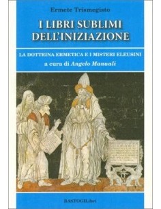 I libri sublimi dell'iniziazione