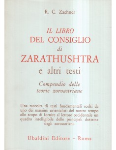 Il Libro del Consiglio di Zarathustra e altri testi