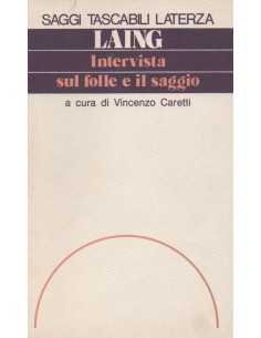 Intervista sul folle e il saggio