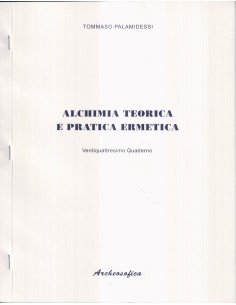 Alchimia teorica e pratica ermetica