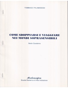 Come sdoppiarsi e viaggiare nei mondi soprasensibili