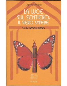La luce sul sentiero: il vero sapere