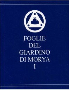 Foglie del Giardino di Morya - Vol.1 Appello