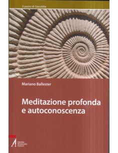 Meditazione profonda e autoconoscenza
