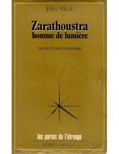 Zarathoustra homme de lumière