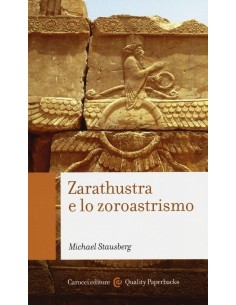 Zarathustra e lo Zoroastrismo