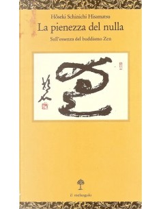 La pienezza del nulla