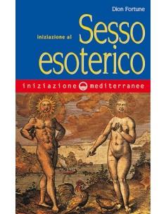 Iniziazione al sesso esoterico