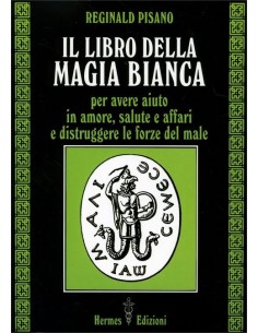 Il libro della magia bianca