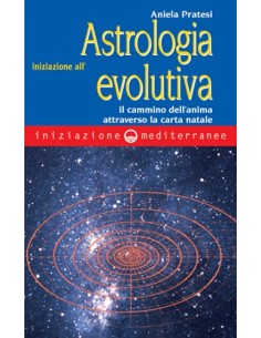 Iniziazione all'astrologia evolutiva