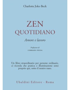 Zen quotidiano. Amore e lavoro
