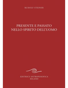 Presente e passato nello spirito dell'uomo