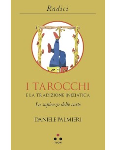 I tarocchi e la tradizione iniziatica