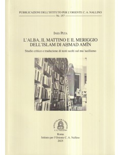 L'alba, il mattino e il meriggio dell'Islam di Ahmad Amin
