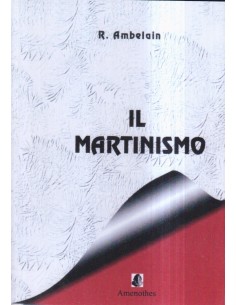 Il martinismo. Storia e dottrina