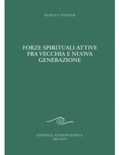 Forze spirituali attive tra vecchia e nuova generazione
