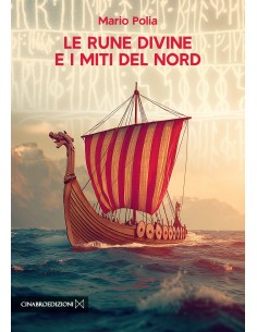 Le Rune Divine e i miti del Nord