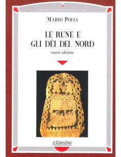 Le Rune e gli Dèi del Nord