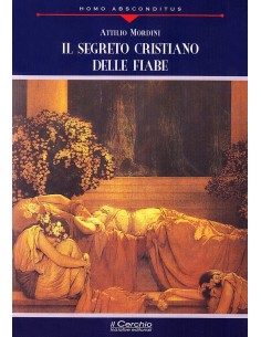 Il segreto cristiano delle fiabe