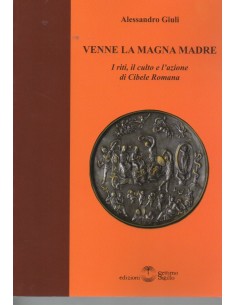 Venne la Magna Madre