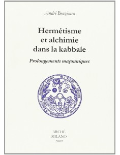 Hermétisme et alchimie dans la Kabbale