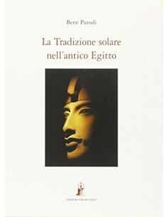 La Tradizione solare nell'antico Egitto