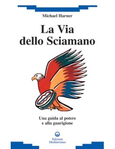 La via dello Sciamano
