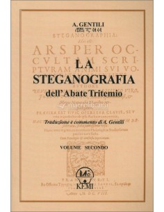 La Steganografia dell'Abate Tritemio - Volume 2