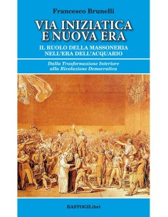 Via iniziatica e nuova Era