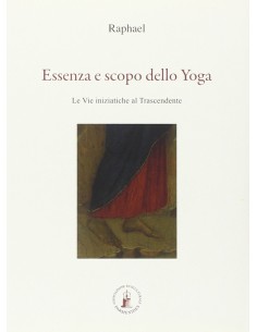 Essenza e Scopo dello Yoga