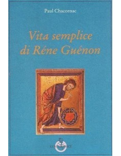 Vita semplice di Réne Guénon