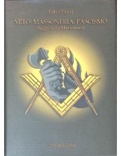 Mito, Massoneria, Fascismo