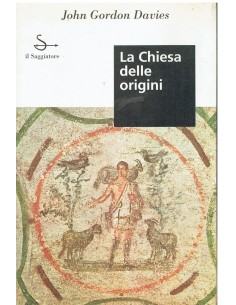 La chiesa delle origini