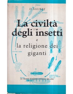 La civiltà degli insetti e la religione dei giganti