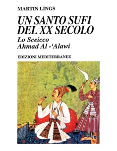 Un santo Sufi del XX Secolo