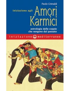Iniziazione agli amori karmici