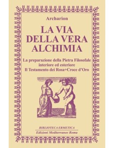 La via della vera alchimia