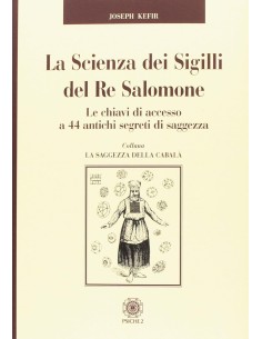 La Scienza dei Sigilli del Re Salomone