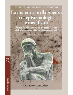 La dialettica nella scienza tra epistemologia e metafisica