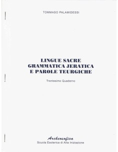 Lingue sacre, grammatica jeratica e parole teurgiche