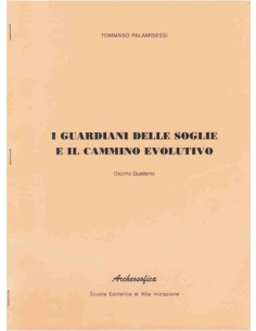 I guardiani delle soglie e il cammino evolutivo
