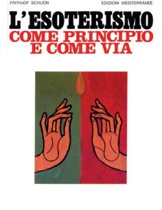 L'esoterismo come principio e come via